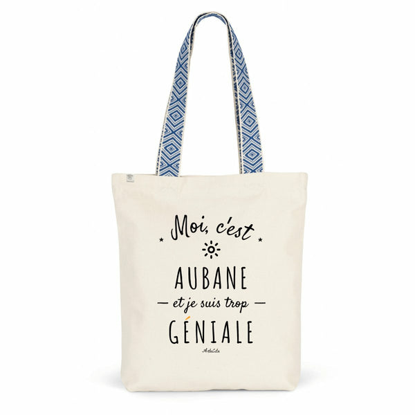 Tote Bag Premium - Aubane est trop Géniale - 2 Coloris - Cadeau Durable - Cadeau Personnalisable - Cadeaux-Positifs.com -Bleu-