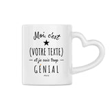 Mug Coeur à Personnaliser - XXX est trop Génial - 2 Coloris - Cadeau Personnalisable - Cadeau Personnalisable - Cadeaux-Positifs.com -Blanc-