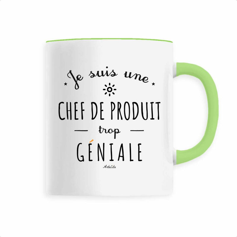 Cadeau anniversaire : Mug - Une Chef de Produit trop Géniale - 6 Coloris - Cadeau Original - Cadeau Personnalisable - Cadeaux-Positifs.com -Vert-