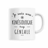 Mug - Une Kinésiologue trop Géniale - 6 Coloris - Cadeau Original - Cadeau Personnalisable - Cadeaux-Positifs.com -Blanc-