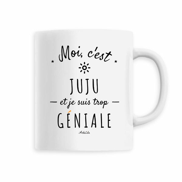 Mug - Juju est trop Géniale - 6 Coloris - Cadeau Original - Cadeau Personnalisable - Cadeaux-Positifs.com -Blanc-