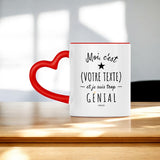 Mug Coeur à Personnaliser - XXX est trop Génial - 2 Coloris - Cadeau Personnalisable - Cadeau Personnalisable - Cadeaux-Positifs.com -Rouge-